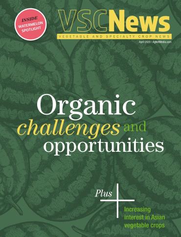 Vegetable & Specialty Crop News magazine